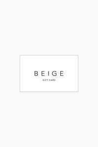 BEIGE E-Gift Card
